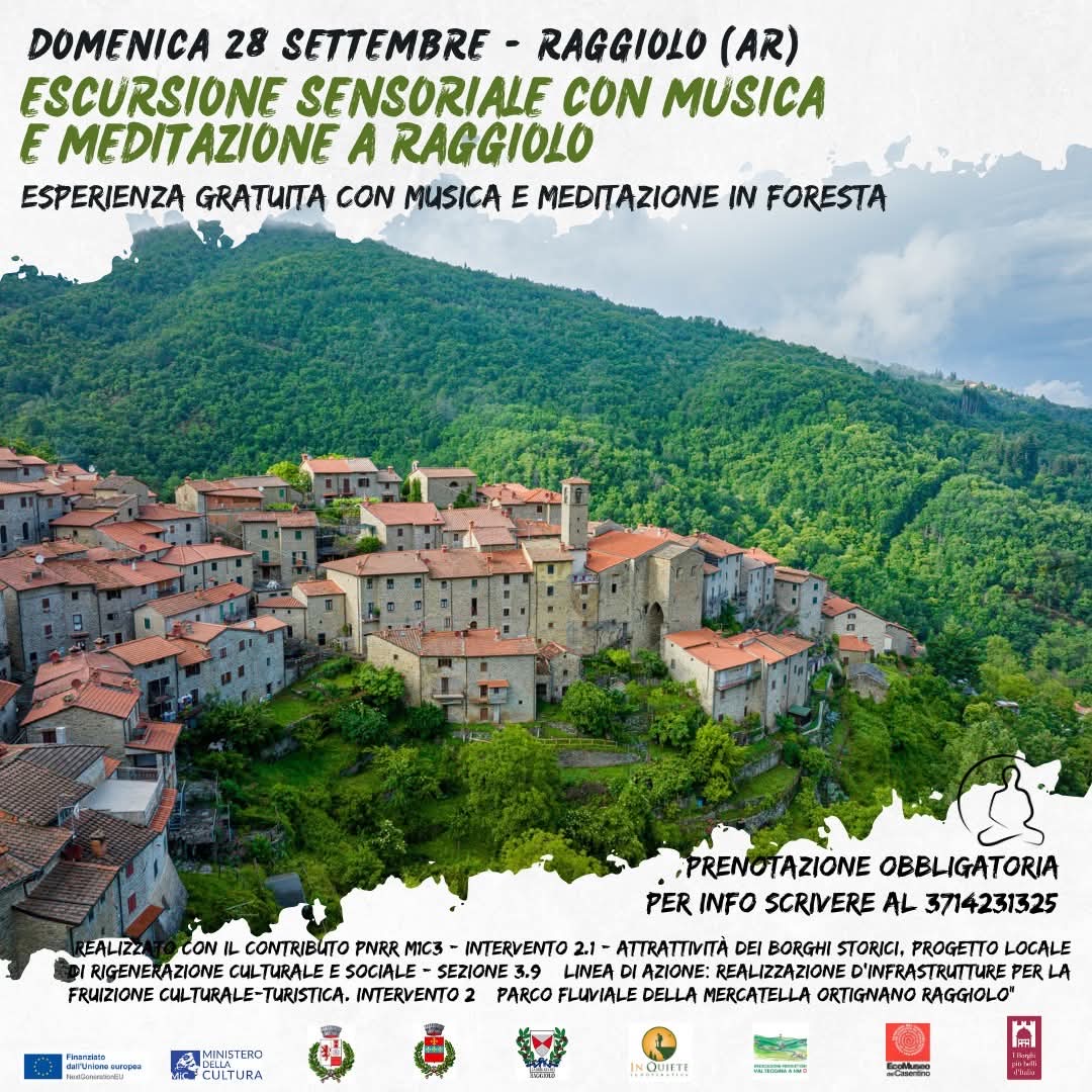 28 Settembre - Escursione sensoriale con Musica e Meditazione a Raggiolo